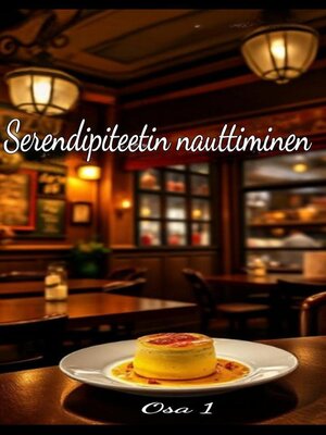 cover image of Serendipiteetin nauttiminen
